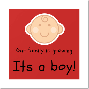 Love this 'Our family is growing. Its a boy' t-shirt! Posters and Art